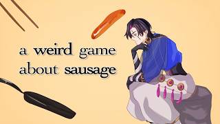 【a weird game about sausage】Wow sausage #SillyZaliSunday【NIJISANJI EN | Vezalius Bandage】
