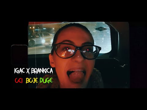 IGAC X BRANKICA - OCI BOJE DUGE (Official Video) 2021
