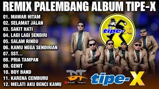 Download lagu FULL ALBUM TIPE-X VERSI REMIX PALEMBANG 2025 | MAWAR HITAM - SELAMAT JALAN mp3