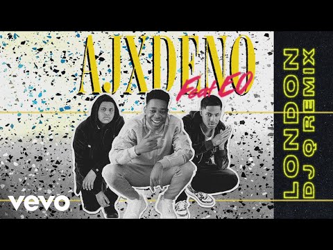 AJ, Deno - London (DJ Q Remix) (Audio) ft. EO