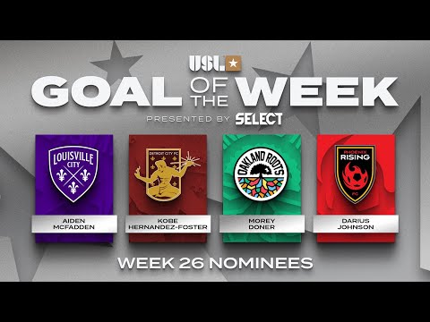 Goals that will make you say WOW 😱 | USL Championship Goal of the Week: Week 26 Nominees