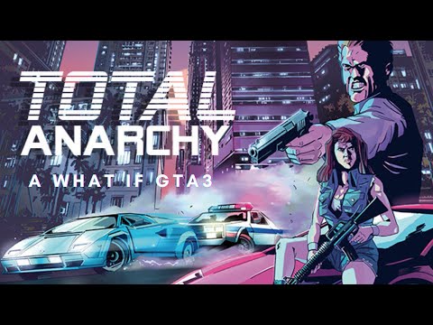 Total Anarchy Pavilion City: A What if GTA 3