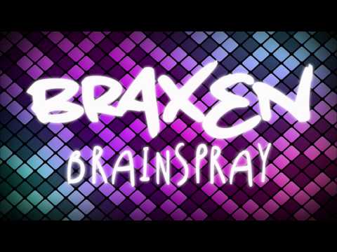 Braxen // Brainspray