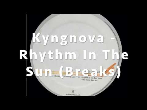 Kyngnova ‎– Rhythm In The Sun (Breaks)