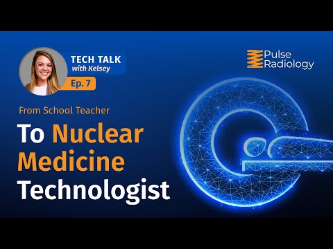 Episode 7: From School Teacher to Nuclear Medicine Technologist