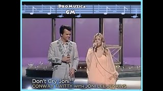 Conway Twitty &amp; Joni Lee Jenkins - Don&#39;t Cry Joni