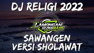 Download lagu DJ SAWANGEN VERSI SHOLAWAT SLOW FULL BASS mp3