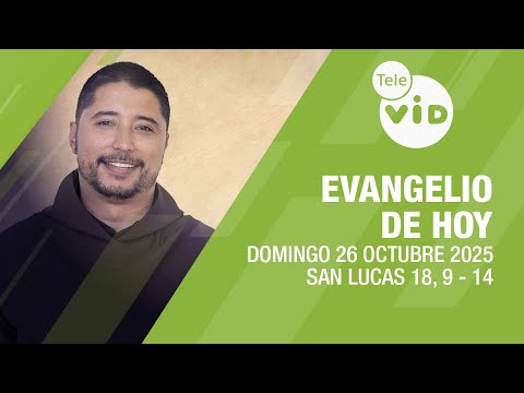 Evangelio de hoy 📖 Lectio Divina, Domingo 26 de Octubre 2025 | Tele VID