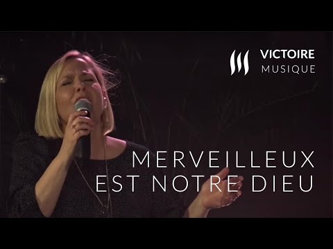 Merveilleux est notre Dieu | Mathilde Spinks, Gwen Dressaire & Émilie Charette | Victoire Musique