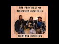 Nwenya Brothers Madiro Gede Mwana Gede