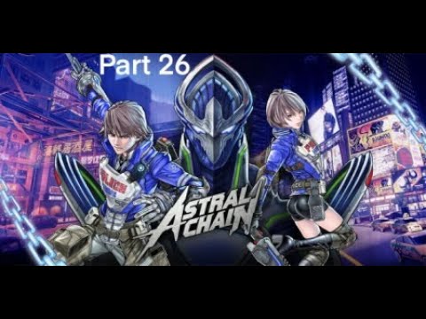 Astral Chain Walkthrough Gameplay Part 26 (FULL GAME) - FINAL BOSS