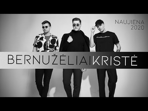 Bernužėliai - Kristė (NAUJIENA 2020)
