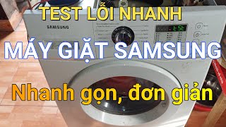 Quick error test for Samsung washing machine || ❤️ Mai Chi Refrigeration ❤️