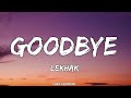 Goodbye | Lyrics | Lekhak | MTV Hustle 03