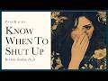 Know When To Shut Up Learn How To Take The Money
