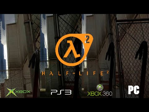Half Life 2 - Xbox vs Xbox 360 vs PlayStation 3 vs PC