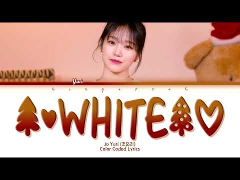 Jo Yuri (조유리) - White (하얀) Lyrics (Han/Rom/Eng/Color Coded/Lyrics/가사) | bingsoosh