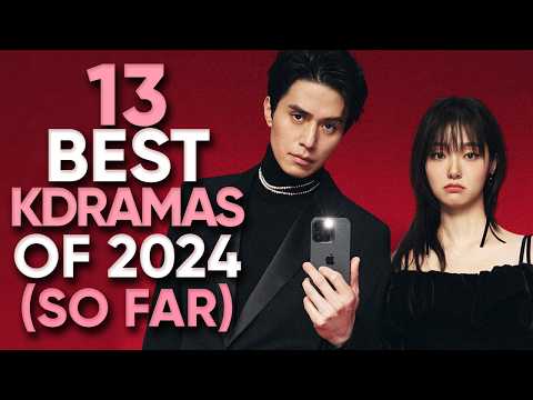 Top 13 Highest Rated Kdramas of 2024 So Far! [Ft. HappySqueak]