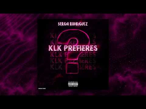SERGIO RODRIGUEZ - KLK PREFIERES