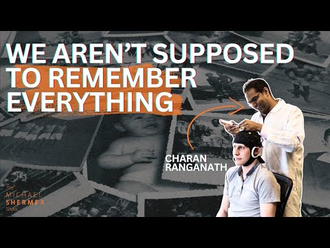Neuroscientist Explains Selective Memory (Charan Ranganath)