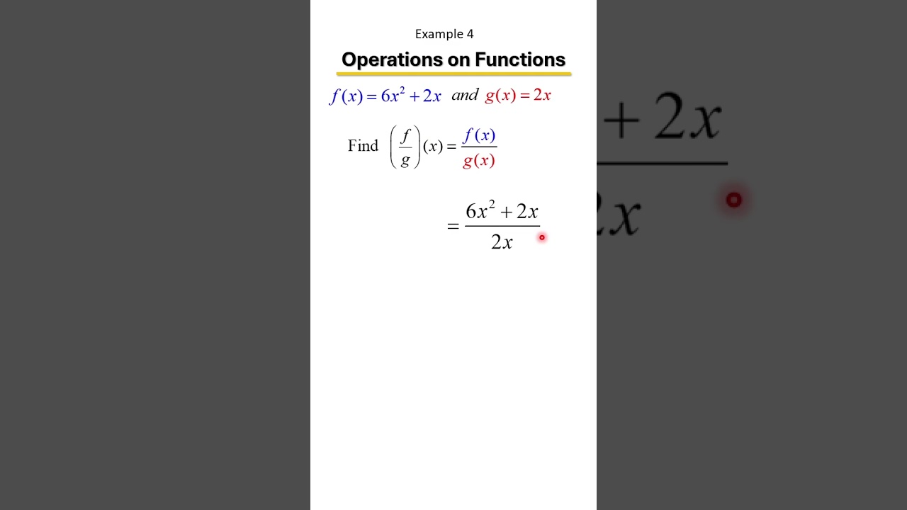 Performing Operations on Functions ➕➖✖️➗ | Add, Subtract, Multiply & Divide Functions! Ex 4