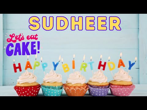 Happy Birthday Sudheer, Birthday of Sudheer, Best Birthday Wishes, hbd
