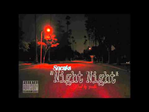 NightNight- Sneaks