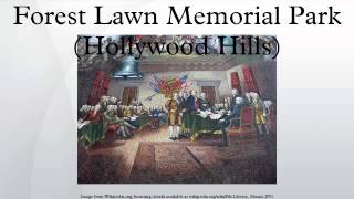 Forest Lawn Memorial Park (Hollywood Hills)