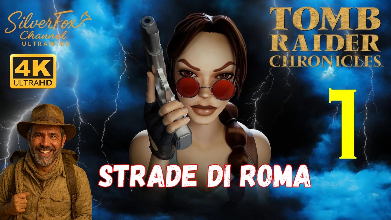 TOMB RAIDER CHRONICLES - STRADE DI ROMA - Gameplay ITA - Walkthrough - 01 - Ultrawide - 21:9 - 4K