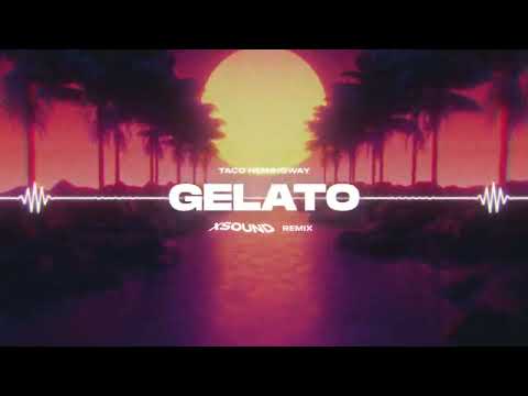Taco Hemingway - Gelato (XSOUND Remix)