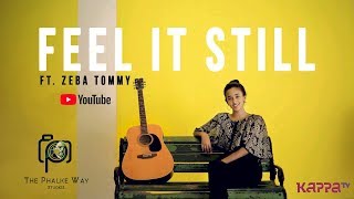 Feel It Still ft. Zeba Tommy | Nishan Saffar | Cover Video Song | Full HD