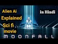 Sci fi Moonfall 2022 movie explained in hindi | alien ai explained | Dark cinema