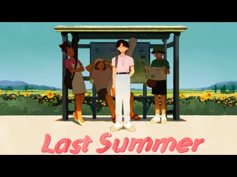 LAST SUMMER - Song (AMV)