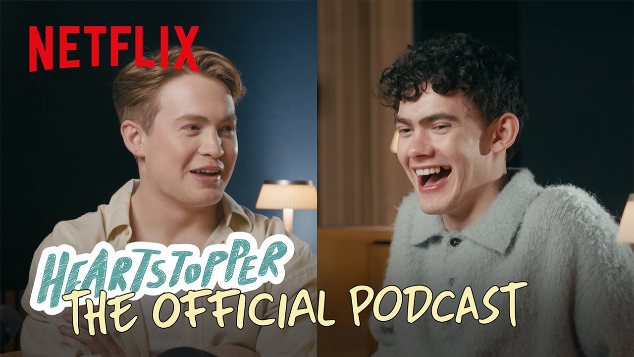 Kit Connor and Joe Locke Spill on Season 3 | Heartstopper: The Official Podcast | Netflix