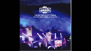 Oasis - Live at The Eden Project (14th July 2009)