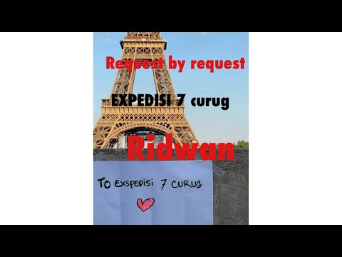 Request by request 2 EXPEDISI 7 curug ridwan@missoidaaaaparis
