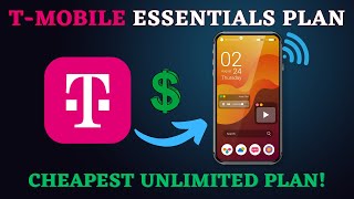 T-Mobile Essentials Plan Explained: Unlimited Talk, Text & Data on a Budget