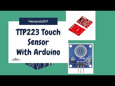 TTP223 Touch Sensor Tutorial