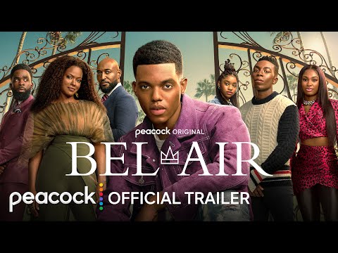 Bel-Air | New Season | Official Trailer | Peacock Original