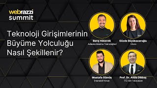 Teknoloji Girişimlerinin Büyüme Yolculuğu Nasıl Şekillenir? | Webrazzi