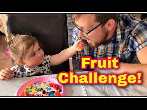 Toddler Fruit Challenge!