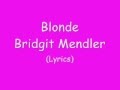 Blonde Bridgit Mendler Lyrics 