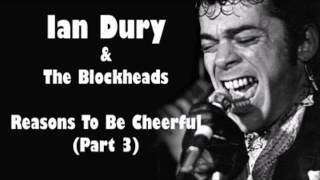 Ian Dury & The Blockheads - Reasons To Be Cheerful, Part 3 (Scorpio's 'Good Ganja' Remix)