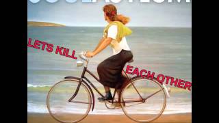 SOUL ASYLUM - Lets Kill Each Other