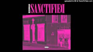 Big Sean&#39;s Full Sanctified Verse (Official)