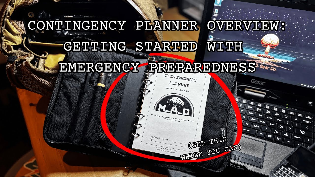 The Contingency Planner - A Guide to Getting Started with Emergency Preparedness by M.A.D. Gear