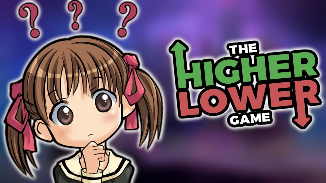 The Higher Lower Game [Anime Edition]