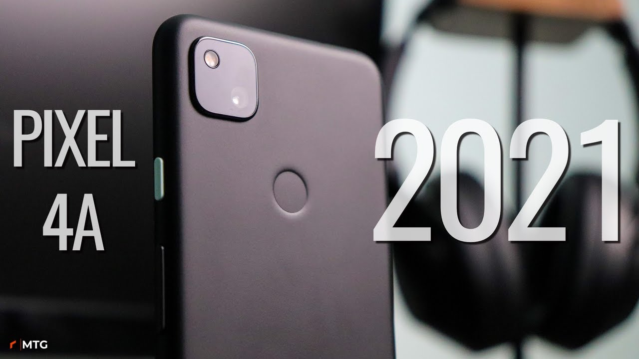 3 Reasons Why You Should BUY The Pixel 4a In 2021!