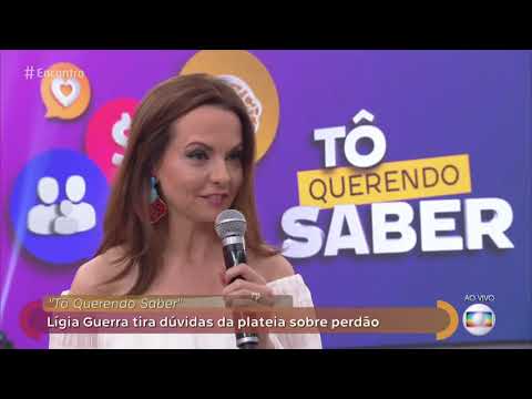 Encontro com Fátima Bernardes 02/01/2019 - Lígia Guerra tira dúvidas da plateia sobre o perdão