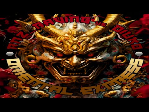 RNZ_RAVING & DIUKO 303 - ORIENTAL EXPRESS